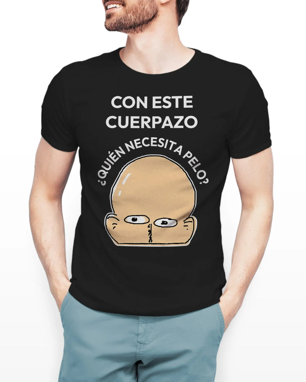 Camiseta de Manga Corta -  Con este Cuerpazo ¿Quién Necesita Pelo?  - 100% Algodón Home & Living