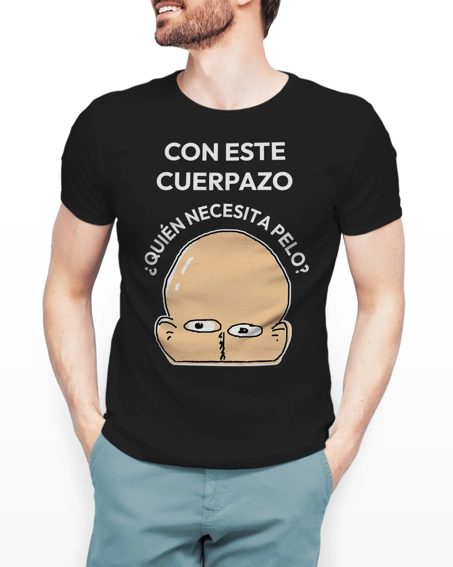 Camiseta de Manga Corta -  Con este Cuerpazo ¿Quién Necesita Pelo?  - 100% Algodón Home & Living