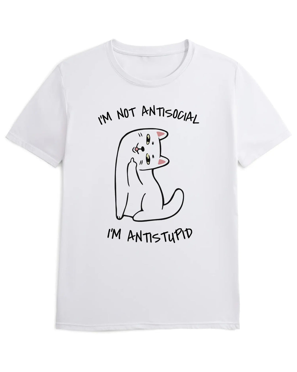 Camiseta de Manga Corta -  Im not Antisocial, Im Antistupid  - 100% Algodón Home & Living
