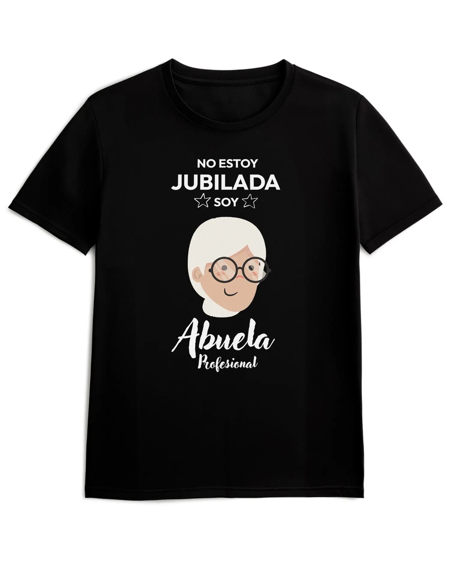 Camiseta de Manga Corta -  No Estoy Jubilada Soy Abuela Profesional  - 100% Algodón Home & Living
