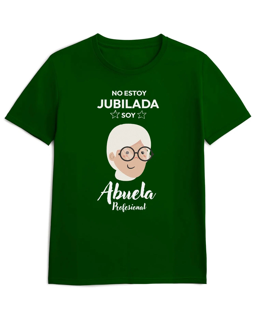 Camiseta de Manga Corta -  No Estoy Jubilada Soy Abuela Profesional  - 100% Algodón Home & Living
