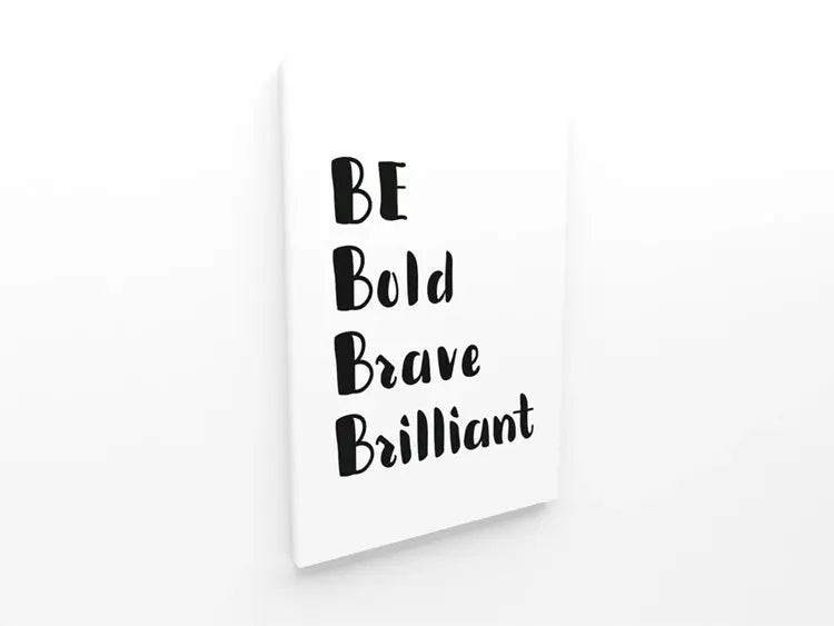 Cuadro Be Bold Brave Brilliant Home & Living 